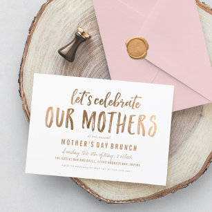 Lets Celebrate Mothers Day Brunch Faux Gold Invitation
