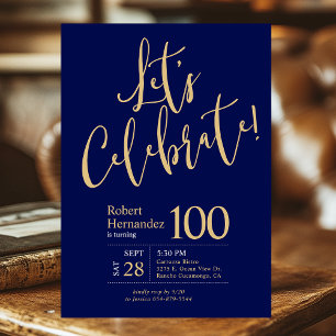 Let's Celebrate Navy Blue Gold 100th Birthday Invitation