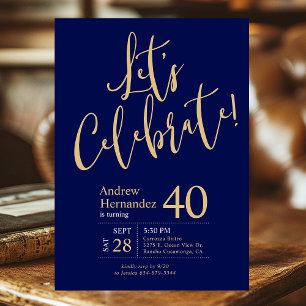 Let's Celebrate Navy Blue Gold Photo 40th Birthday Invitation