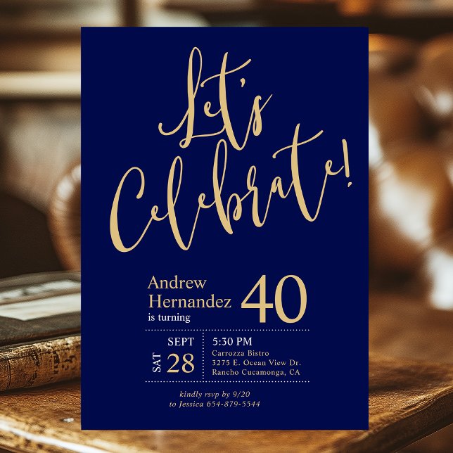 Let's Celebrate Navy Blue Gold Photo 40th Birthday Invitation (Creator Uploaded)