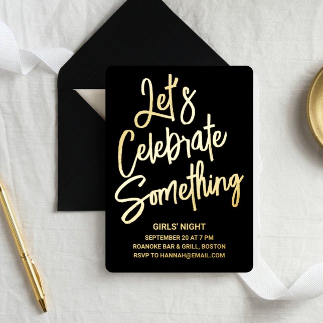 Let's Celebrate Something in Foil (Creator Uploaded)