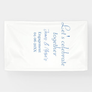 Let's celebrate together engagement party namdate banner