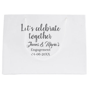 Let's celebrate together engagement party namdate large gift bag