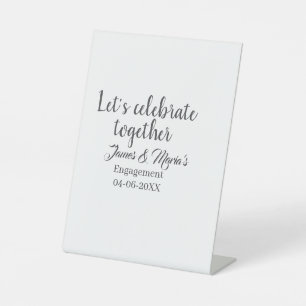 Let's celebrate together engagement party namdate  pedestal sign