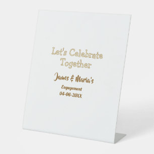 Let's celebrate together engagement party namdate  pedestal sign