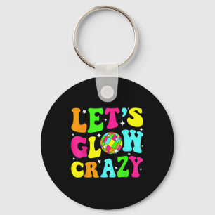 Lets Crazy Retro Birthday Party Glowing 80s 90s Gr Keychain