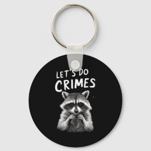 Let's Crimes Racoon Keychain