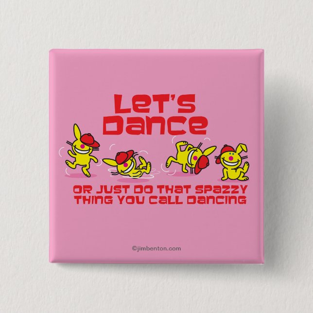 Let's Dance 2 Inch Square Button (Front)