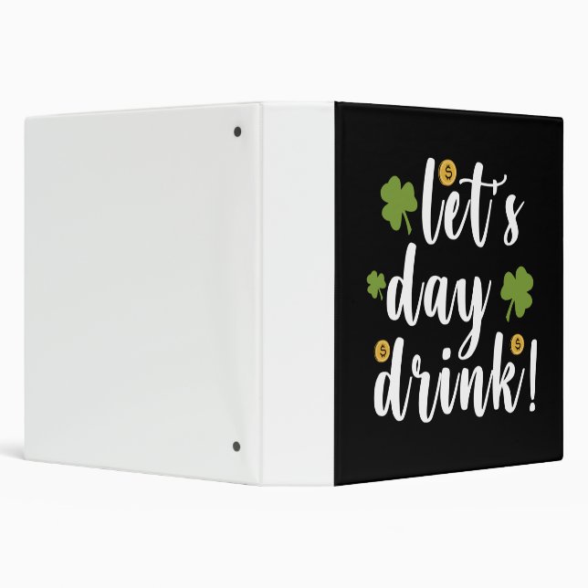 Let's Day Drink St Patrick's Day Binder (Background)
