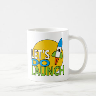 Let's Do Launch Coffee Mug