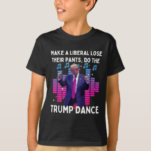 Lets Do The Trump Dance - Pro Trump Family Present T-Shirt