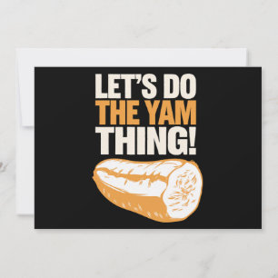Let's Do The Yam Thing Thanksgiving Sweet Potato  Holiday Card