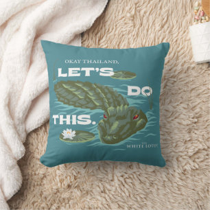 "Let's Do This" Alligator - The White Lotus Throw Pillow