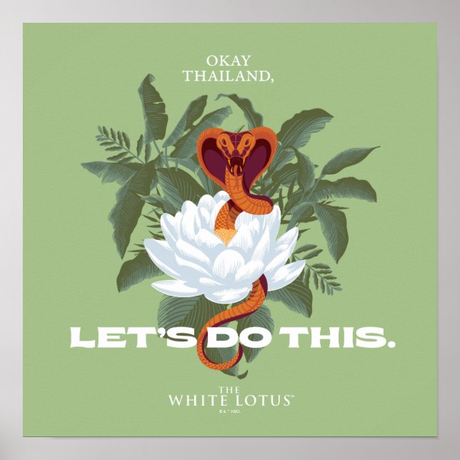 "Let's Do This" Cobra - The White Lotus Poster (Front)