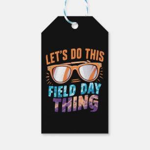 Let's Do This Field Day Thing Sunglasses Teacher Gift Tags