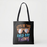 Let's Do This Field Day Thing Sunglasses Teacher 