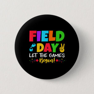 Let's Do This Field Day Thing Teacher Student Scho 2 Inch Round Button