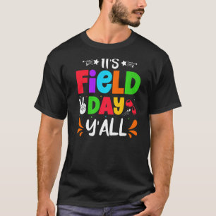 Let's Do This Field Day Thing Teacher Student Scho T-Shirt