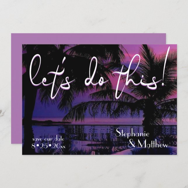 Let's Do This Tropical Palms Save the Date Invitation (Front/Back)
