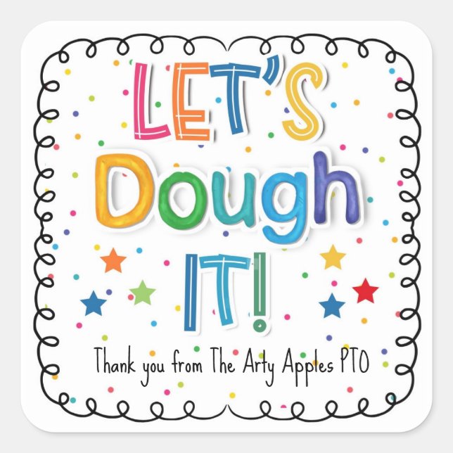 Let's dough it!. play dough square sticker (Front)