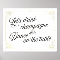Let's drink champagne & dance on the table poster