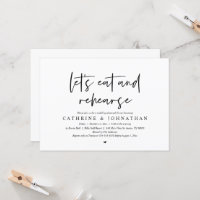 Let's eat and rehearse, Wedding Rehearsal Dinner