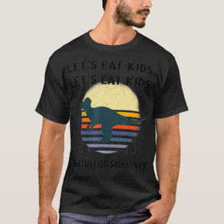 Let's Eat Kids Punctuation Matters  Funny Grammar  T-Shirt