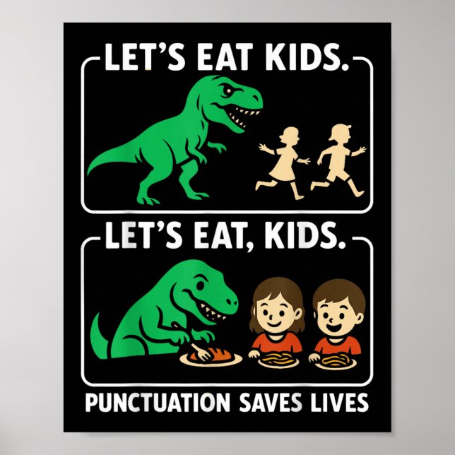 Lets Eat Kids Punctuation Saves Lives Funny Gramma Poster (Front)