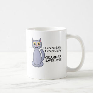Let's Eat Kitty Coffee Mug