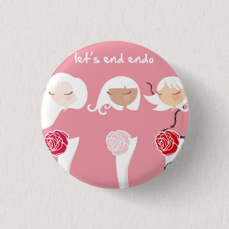 Let's End Endo 1 Inch Round Button