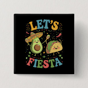 Let's Fiesta Avocado And Tacos Cinco De Mayo 2 Inch Square Button