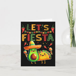 Let's Fiesta Avocado And Tacos Cinco De Mayo Card