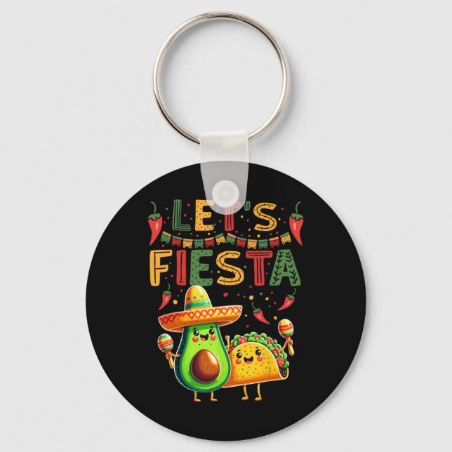 Let's Fiesta Avocado And Tacos Cinco De Mayo  Keychain (Front)