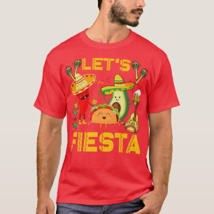 Lets Fiesta Avocado And Tacos Cinco De Mayo Meican T-Shirt