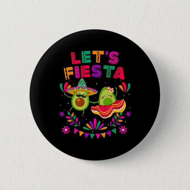 Let's Fiesta Avocado Dancing Cinco De Mayo Mexican 2 Inch Round Button (Front)