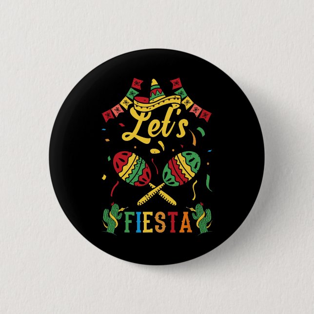 Let's Fiesta Cinco De Mayo  2 Inch Round Button (Front)