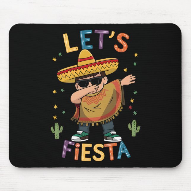Let's Fiesta Cinco De Mayo Dabbing Mexican Poncho  Mouse Pad (Front)