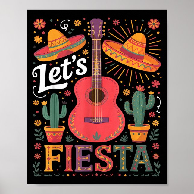 Let's fiesta cinco de mayo fiesta squad mexican me poster (Front)