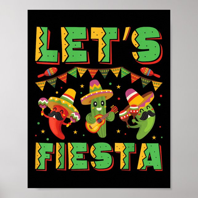 Lets Fiesta Cinco De Mayo Funny Mexican Party Fies Poster (Front)
