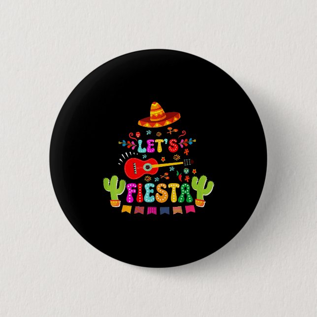 Lets fiesta cinco de mayo funny mexican party men 2 inch round button (Front)