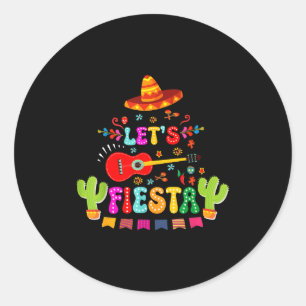 Lets fiesta cinco de mayo funny mexican party men classic round sticker