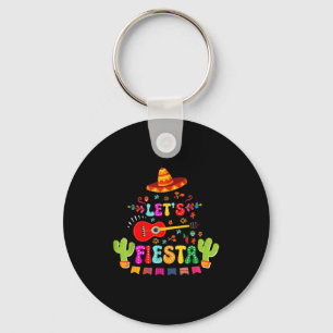 Lets fiesta cinco de mayo funny mexican party men keychain