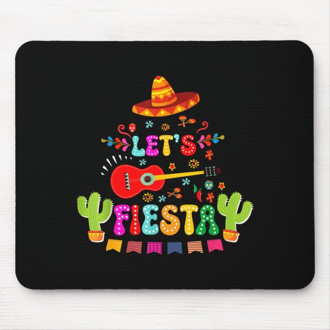 Lets fiesta cinco de mayo funny mexican party men mouse pad (Front)