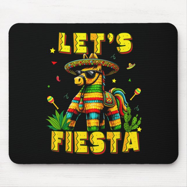Lets Fiesta Cinco De Mayo Mexican Party Mexico Don Mouse Pad (Front)