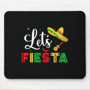 Lets Fiesta Cinco De Mayo Mexican Party Women Kids Mouse Pad
