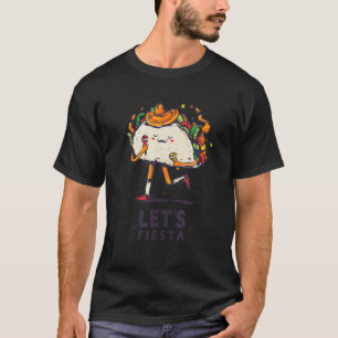 Let's Fiesta  Cinco De Mayo Mexican Tacho Party Gr T-Shirt