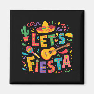 Let's fiesta cinco de mayo sombrero mexican partyL Magnet