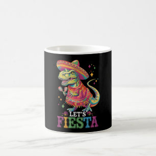 Let's Fiesta Cinco De Mayo T Rex Dinosaur Coffee Mug