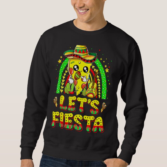Lets Fiesta Dabbing Taco Rainbow Cinco De Mayo Par Sweatshirt (Front)