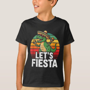 Let's fiesta dino trex cinco de mayo women men boy T-Shirt
